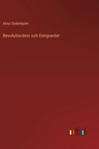Revolutionärer och Emigranter
