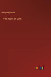 Three Books of Song