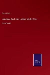 Urkunden-Buch des Landes ob der Enns