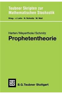 Prophetentheorie: Prophetenungleichungen, Prophetenregionen, Spiele Gegen Einen Propheten