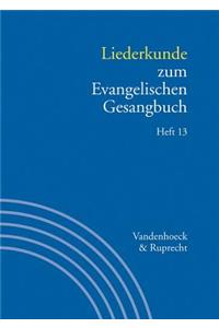 Liederkunde Zum Evangelischen Gesangbuch. Heft 13