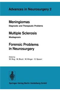 Meningiomas. Multiple Sclerosis. Forensic Problems in Neurosurgery