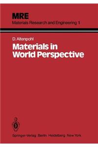 Materials in World Perspectives