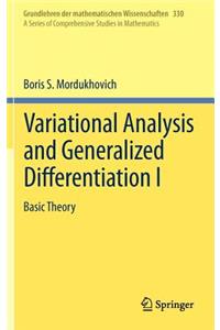 Variational Analysis and Generalized Differentiation I