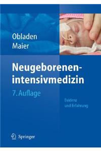 Neugeborenenintensivmedizin: Evidenz Und Erfahrung (7. Vollst. Berarb. U. Aktuali)