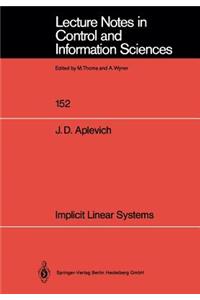 Implicit Linear Systems