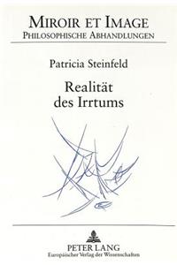 Realitaet des Irrtums