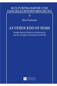 An Other Kind of Home