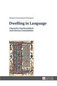 Dwelling in Language