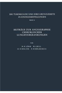 Beiträge Zur Angiographie Chirurgischer Lungenerkrankungen