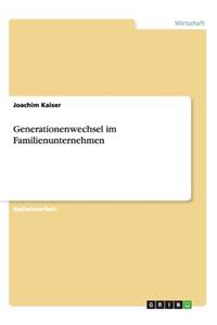 Generationenwechsel im Familienunternehmen