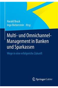 Multi- Und Omnichannel-Management in Banken Und Sparkassen