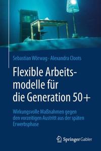 Flexible Arbeitsmodelle für die Generation 50+
