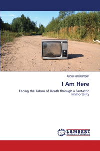 I Am Here