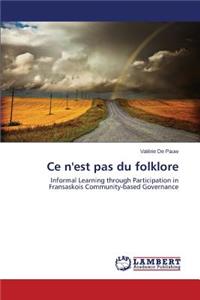 Ce N'Est Pas Du Folklore