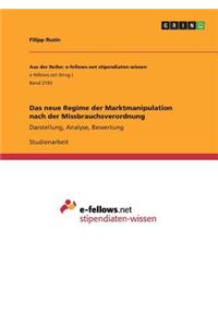Das neue Regime der Marktmanipulation nach der Missbrauchsverordnung