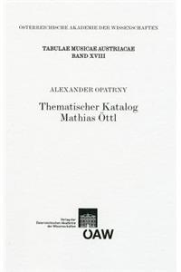 Thematischer Katalog Mathias Ottl