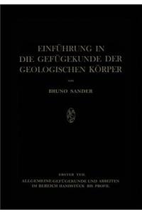 Einführung in die Gefügekunde der Geologischen Körper