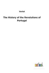 The History of the Revolutions of Portugal