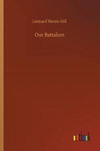 Our Battalion