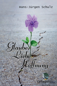 Glaube, Liebe, Hoffnung