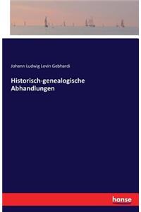 Historisch-genealogische Abhandlungen