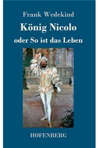 König Nicolo oder So ist das Leben