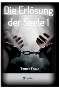 Die Erlösung Der Seele 1