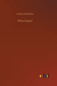 Who Cares?