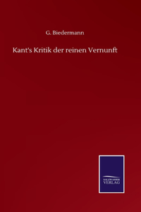 Kant's Kritik der reinen Vernunft