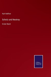 Scholz und Nestroy