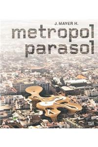 Metropol Parasol