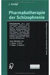 Pharmakotherapie Der Schizophrenie
