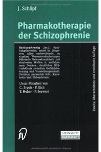 Pharmakotherapie der Schizophrenie