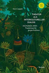 Theater ALS Interkultureller Dialog