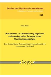 Massnahmen Zur Unterstutzung Kognitiver Und Metakognitiver Prozesse in Der Studieneingangsphase