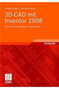 3D-CAD mit Inventor 2008