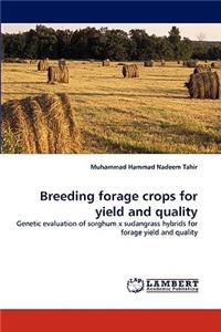 Breeding forage crops for yield and quality