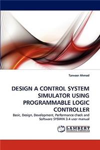 Design a Control System Simulator Using Programmable Logic Controller