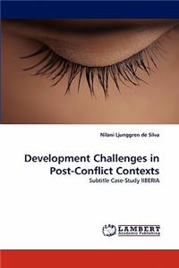 Development Challenges in Post-Conflict Contexts