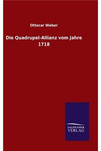 Die Quadrupel-Allianz vom Jahre 1718