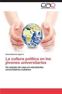 La cultura política en los jóvenes universitarios