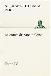 comte de Monte-Cristo, Tome IV