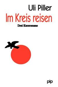 Im Kreis reisen