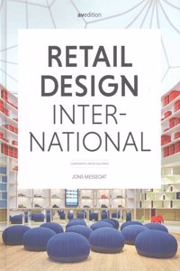 Retail Design International Vol. 1: Components, Spaces, Buildings