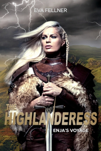 Highlanderess: Vol.1 - Enja's Voyage