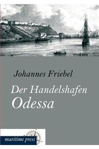 Der Handelshafen Odessa