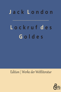 Lockruf des Goldes