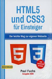 HTML5 und CSS3 fur Einsteiger: Der leichte Weg zur eigenen Webseite
