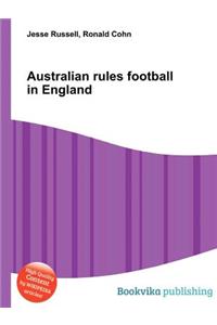 Australian Rules Football in England